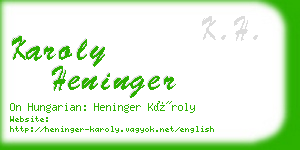 karoly heninger business card